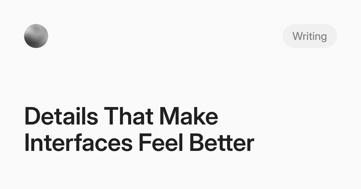 Preview of Details That Make Interfaces Feel Better